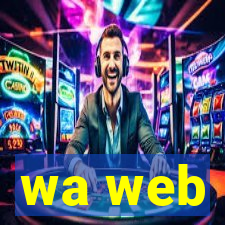 wa web